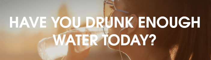 Drink a glass of water now! Drink a glass of water now!